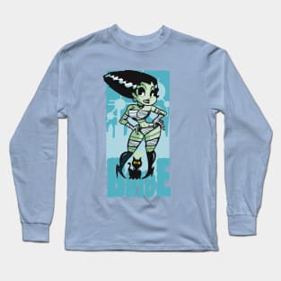 Bride of Frankenstein! Long Sleeve T-Shirt